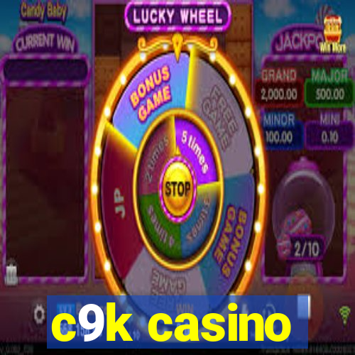 c9k casino